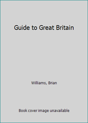 Guide to Great Britain 188475645X Book Cover