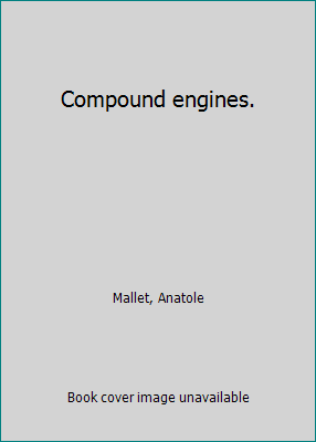 Compound engines. 1418143170 Book Cover