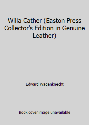 Willa Cather (Easton Press Collector's Edition ... B0055CHV9Q Book Cover