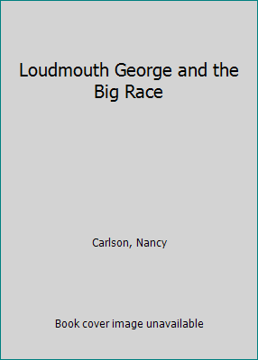 Loudmouth George and the Big Race 0140505164 Book Cover