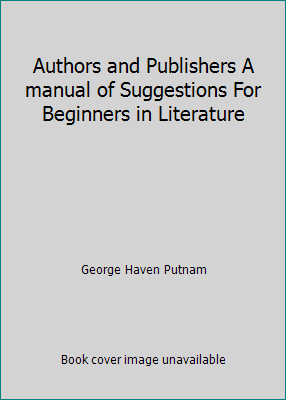 Authors and Publishers A manual of Suggestions ... B000J3529W Book Cover