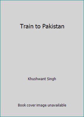 Train to Pakistan 0802150233 Book Cover