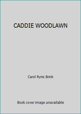 CADDIE WOODLAWN B004FWWTXU Book Cover