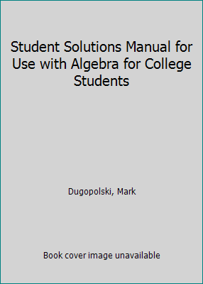 Student Solutions Manual for Use with Algebra f... 0072324007 Book Cover