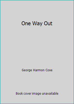 One Way Out B003NG5K6W Book Cover