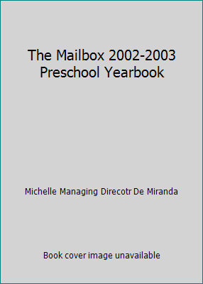 The Mailbox 2002-2003 Preschool Yearbook 156234563X Book Cover