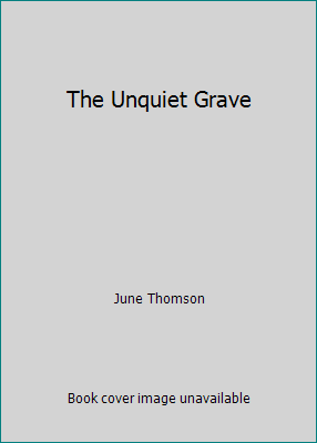 The Unquiet Grave [Large Print] 0786237279 Book Cover