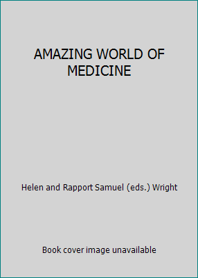 AMAZING WORLD OF MEDICINE B000I8YLVS Book Cover