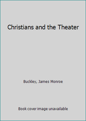 Christians and the Theater 141815167X Book Cover