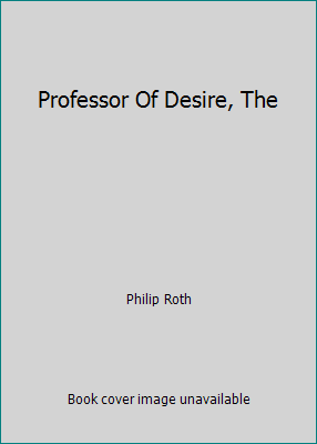 Professor Of Desire, The B001JYVG9K Book Cover