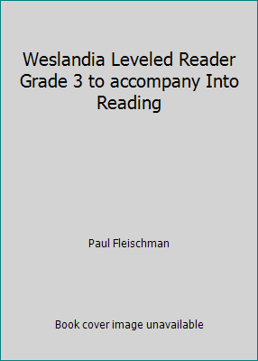 Weslandia Leveled Reader Grade 3 to accompany I... 1328523284 Book Cover