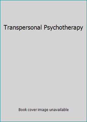 Transpersonal Psychotherapy 0831400609 Book Cover