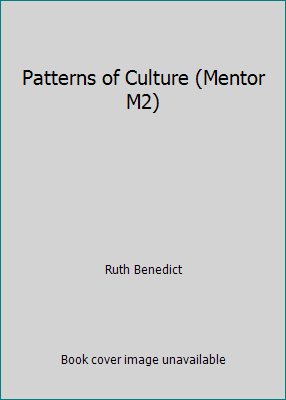 Patterns of Culture (Mentor M2) B002M0HFMW Book Cover