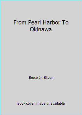 From Pearl Harbor To Okinawa B002DT757C Book Cover