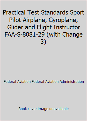 Practical Test Standards Sport Pilot Airplane, ... 1691464708 Book Cover