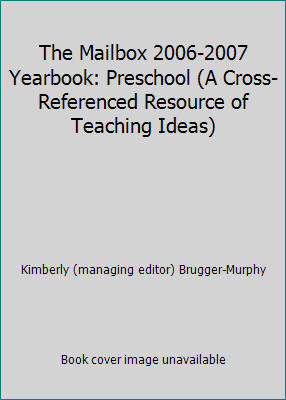 The Mailbox 2006-2007 Yearbook: Preschool (A Cr... 1562348167 Book Cover