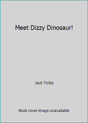 Meet Dizzy Dinosaur! 0545864666 Book Cover