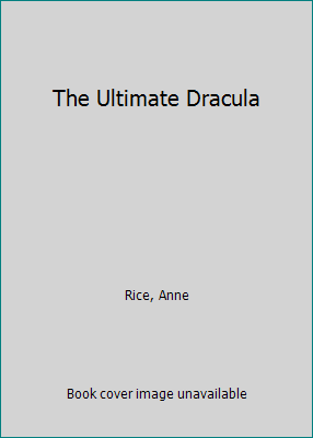 The Ultimate Dracula [Spanish] 0747238308 Book Cover