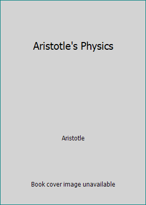 Aristotle's Physics 0960287027 Book Cover