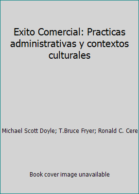 Exito Comercial: Practicas administrativas y co... 1111972621 Book Cover