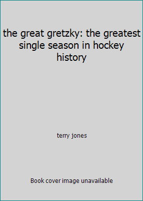 the great gretzky: the greatest single season i... 0773670424 Book Cover