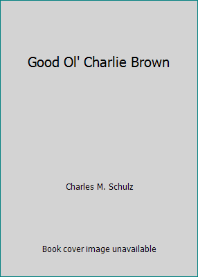 Good Ol' Charlie Brown B000M2LAGO Book Cover