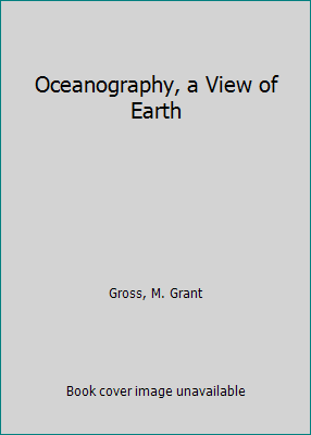 Oceanography, a View of Earth 0136307574 Book Cover