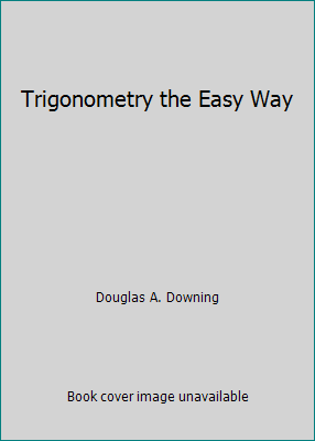 Trigonometry the Easy Way 0812027175 Book Cover