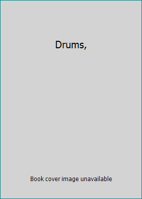 Drums, B0006AJH5S Book Cover