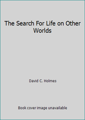 The Search For Life on Other Worlds B002YAEY8I Book Cover