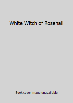 White Witch of Rosehall B000X1AA88 Book Cover