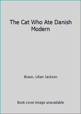 The Cat Who Ate Danish Modern 086220755X Book Cover