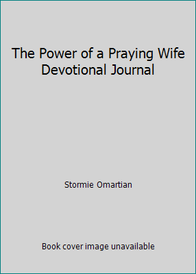 The Power of a Praying Wife Devotional Journal 0736958495 Book Cover