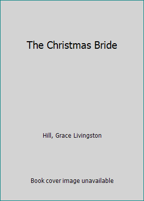 The Christmas Bride B000NZFDAO Book Cover