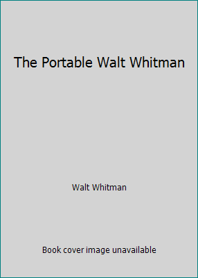 The Portable Walt Whitman B01AK3RWVG Book Cover