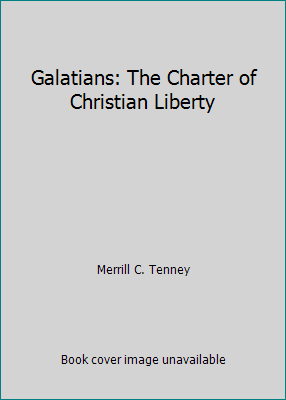 Galatians: The Charter of Christian Liberty B000MFJIQA Book Cover