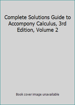 Complete Solutions Guide to Accompony Calculus,... 0669101001 Book Cover