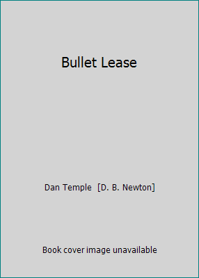 Bullet Lease B000XABXA8 Book Cover