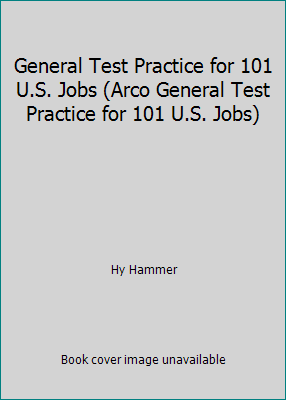 General Test Practice for 101 U.S. Jobs 0136355412 Book Cover