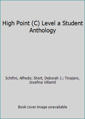 High Point (C) Level a Student Anthology 0736230858 Book Cover