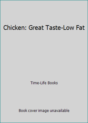 Chicken: Great Taste-Low Fat B000WCTRUU Book Cover