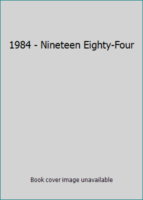 1984 - Nineteen Eighty-Four B001RUO6UC Book Cover