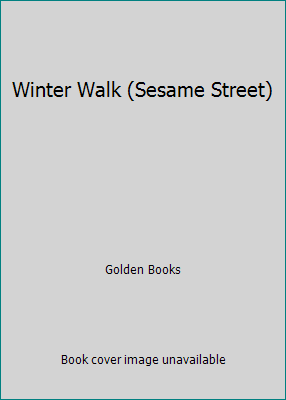 Winter Walk (Sesame Street) 0307093522 Book Cover