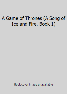 A Game of Thrones (A Song of Ice and Fire, Book 1) B001WAD022 Book Cover