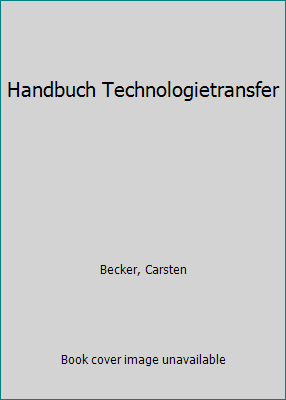 Handbuch Technologietransfer [German] 3658156368 Book Cover