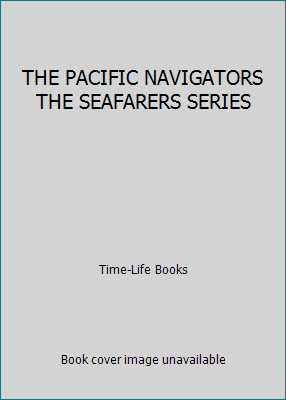 THE PACIFIC NAVIGATORS THE SEAFARERS SERIES B000JWHWDW Book Cover