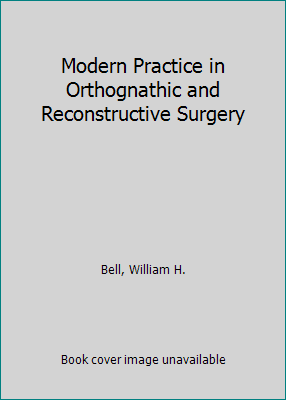 Modern Practice in Orthognathic and Reconstruct... 0721634095 Book Cover