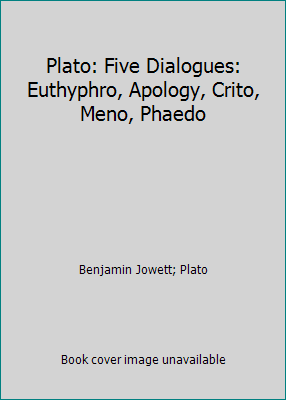 Plato: Five Dialogues: Euthyphro, Apology, Crit... 1982019441 Book Cover