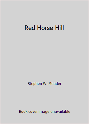 Red Horse Hill B0008563HG Book Cover