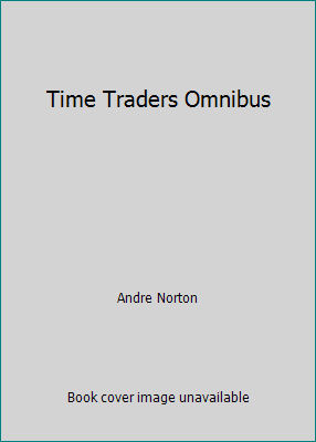 Time Traders Omnibus 1460995252 Book Cover